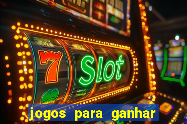 jogos para ganhar dinheiro sem deposito